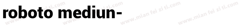 roboto mediun字体转换